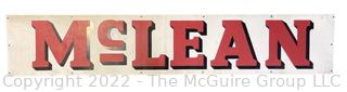 Vintage 16 x 85" Metal "McLEAN" Sign