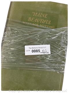 Book: "Maine Beautiful" by Wallace Nutting.  Illustrated.  The Plimpton Press 1924.  Published by The Old America Co. 