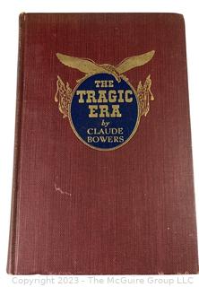 Book: "The Tragic Era - The Revolution After Lincoln" Claude C. Bowers. Published by Houghton Mifflin Company, 1929