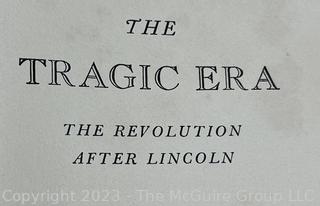 Book: "The Tragic Era - The Revolution After Lincoln" Claude C. Bowers. Published by Houghton Mifflin Company, 1929