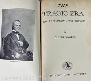 Book: "The Tragic Era - The Revolution After Lincoln" Claude C. Bowers. Published by Houghton Mifflin Company, 1929