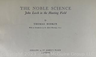 Loose Pages from book titled "The Noble Science - John Leech in the Hunting Field" by Thomas Bodkin. Published in London.  Descriptions of 14 Plates and Color Prints. 10 x 14" See the many photos posted in the photo gallery