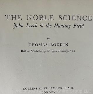 Loose Pages from book titled "The Noble Science - John Leech in the Hunting Field" by Thomas Bodkin. Published in London.  Descriptions of 14 Plates and Color Prints. 10 x 14" See the many photos posted in the photo gallery