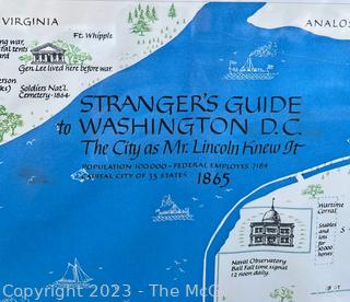 Map: "The Stanger's Guide to WDC as Mr. Lincoln Knew It in 1865.  Behind plexiglass  24 x 30"