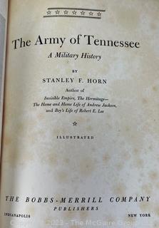 Book: "The Army of Tennesee - A Military History" Illustrated. by Stanley F. Horn. Published by Bobbs-Merrill 1941