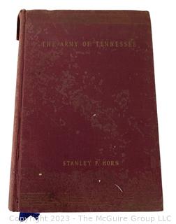 Book: "The Army of Tennesee - A Military History" Illustrated. by Stanley F. Horn. Published by Bobbs-Merrill 1941