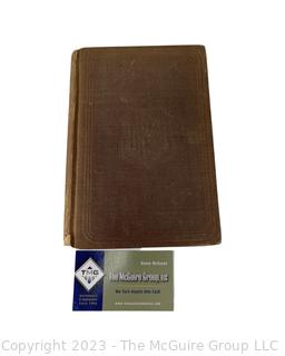 Book: "The Lives of General U.S. Grant and Schuyler Colfax".  This Work Is A Complete History Of The Lives Of General Ulysses S. Grant and of The Hon. Schuyler Colfax, From Their Birth Up To The Present Time (meaning 1868)  With engravings