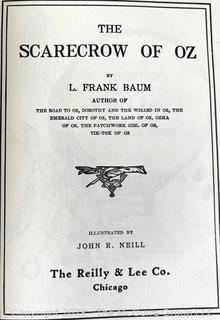 The Scarecrow of Oz by L. Frank Baum Published by Reilly & Lee, Chicago, 1915