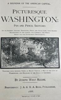 Picturesque Washington: Pen and Pencil Sketches by Joseph West Moore, 1888 Book