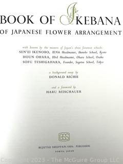 The Masters' Book of Ikebana: Background & Principles of Japanese Flower Arrangement 
by Donald Richie 1966