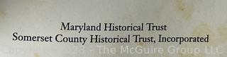 Book: "Somerset County Maryland - An Architectural History" by Paul Baker Touart