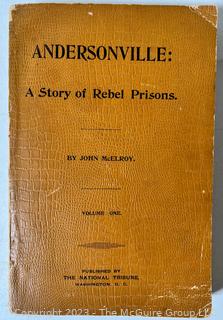 "Andersonville: "A Story of Rebel Military Prisons" by John McElroy 1879