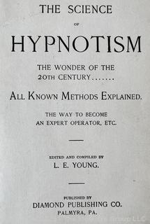 Book: "The Science of Hypnotism" 1899 published by Diamond Publishing Co.