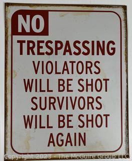 Reproduction Trespassing Sign. 12" x 15".