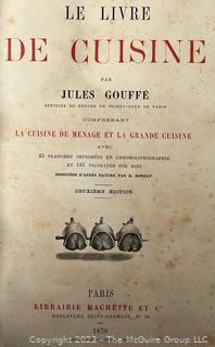 Book: Le Livre de Cuisine by Jules Gouffe Published by Librairie Hachette, Paris, 1870 Leather Bound Second Edition.