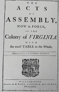 Original The Acts of Assembly, Now In Force, in The Colony of Virginia. Published by Order of The General Assembly. MDCCLXIX. [1769] Ephemera