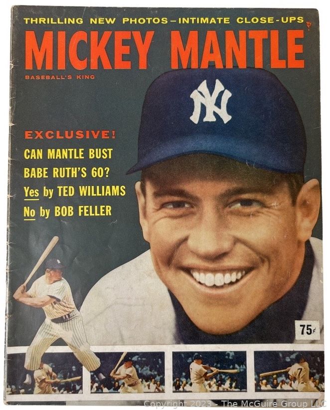 Mickey Mantle, yes when I was young, a long time ago