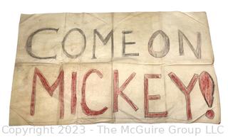 Circa 1950's/early 60's Linen Homemade Booster Poster for Mickey Mantle, New York Yankees Baseball.  Measures 35 x 20"