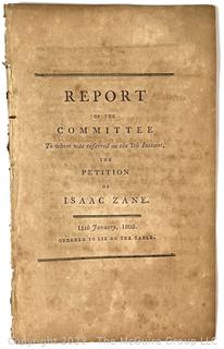 Report of the Committee to Whom Was Referred, on the 7th Instant, The Petition of Isaac Zane. January 1802