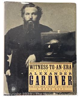 Book: "Witness to an Era". The Life and Photographs of Alexander Gardner by Mark Katz