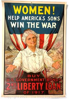 1917 WWI Second Liberty Loan Color Lithograph Poster - "Women! Help America's Sons Win The War", Painted by R. H. Porteaus, Published by Edwards & Deutsch Lithography Company, Chicago. 20" X 30".    Recent tears