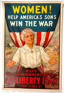 1917 WWI Second Liberty Loan Color Lithograph Poster - "Women! Help America's Sons Win The War", Painted by R. H. Porteaus, Published by Edwards & Deutsch Lithography Company, Chicago. 20" X 30".    Recent tears