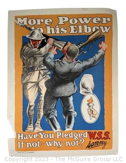 Original Unrestored World War I War Savings Stamps Propaganda Poster "More Power to His Elbow: Have You Pledged W.S.S. ..." Measures 20.5 x 27.5". Crane Litho Co. c 1918