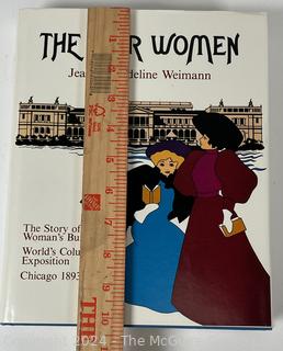 The Fair Women: The Story of the Women's Building at the World's Columbian Exposition, Chicago 1893