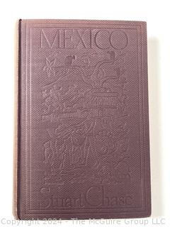 Two (2) Travel Books Including "Dependent Baggage" by Marie di Mario Wann, 1955 and "Mexico; A Study of Two Americas" Hardcover 1933 by Stuart Chase