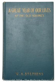 A Great Year of Our Lives at the Old Squires by C. A. Stephens 