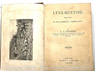 "Lynx-Hunting" by C. A. Stephens. Illustrated. Published by Hurst and Co. circa 1920s