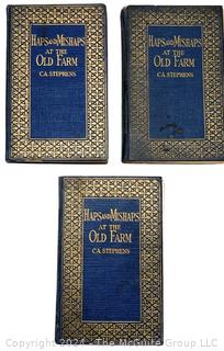 Three (3) C. A. Stephens books: The Haps and Mishaps at the Old Farm