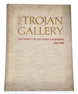 The Trojan Gallery: University Of Southern California by John Reynolds Published by University Of Southern California, 1980