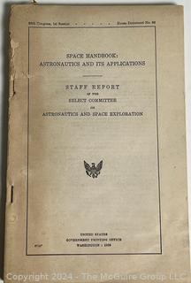 GPO 1959 Space Handbook: Astronautics and its Applications, Staff Report of the Select Committee on Astronautics and Space Explorations