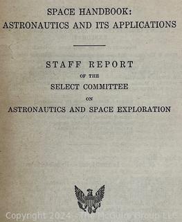 GPO 1959 Space Handbook: Astronautics and its Applications, Staff Report of the Select Committee on Astronautics and Space Explorations