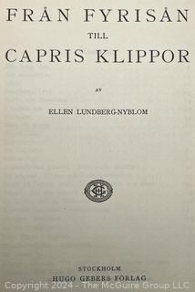 Book: Fran Fyrison till Capris Klipper av Ellen Lundberg-Nyblom. Published in Stockholm by Hugo Gebers Forlag 1931.  Red fine grained Quarter Moroccan leather with Marbled Boards.  1st Edition