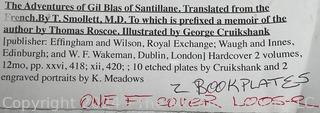 Two (2) Volume Set of The Adventures of Gil Blas of Santillane. Translated from the French . By T. Smollett, M.D. To which is prefixed a memoir of the author The Adventures of Gil Blas of Santillane. Translated from the French by T. Smollett, M.D. and Thomas Roscoe. Illustrated by George Cruikshank  1833