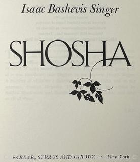 Shosha: A Novel by Isaac Bashevis Singer, Second Printing, 1978, Signed By Author