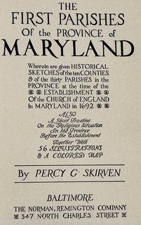 1923 1st Ed. "The First Parishes of The Province of Maryland" by Percy Skirven