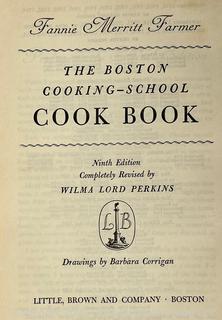 The Boston Cooking School Cookbook 1925 Fannie Merritt Farmer and Revised The New Fanny Farmer Cook Book