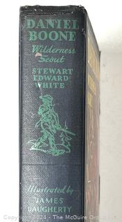 Daniel Boone Wilderness Scout by Stewart Edward White. 1922 Doubleday & Boy Scouts of America