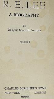 Four (4) Volume Set R.E. Lee by Douglas Southall Freeman 1934-1935. First Edition Books