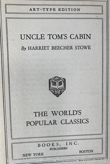 Three (3) Books Including World's Popular Classics, Uncle Tom's Cabin, Last Days of Pompeii