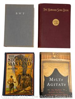 Four (4) Books Including The March of Folly by Barbara W. Tuchman 1st Edition 1984, The Story Of Mankind by Van Loon 1926, Molto Agitato by Johanna Fiedler,The Mayhem Behind the Music at the Metropolitan Opera and Harvard Song Book 1923