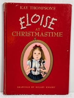 Eloise At Christmastime by Kay Thompson, Illustrated by Hilary Knight 1958. First Edition Book