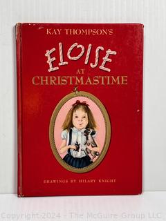 Eloise At Christmastime by Kay Thompson, Illustrated by Hilary Knight 1958. First Edition Book