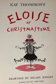 Eloise At Christmastime by Kay Thompson, Illustrated by Hilary Knight 1958. First Edition Book