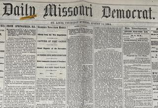 August 11, 1864 Edition of Daily Missouri Democrat Newspaper. Includes Civil War Battle of the Crater (Petersburg, VA)