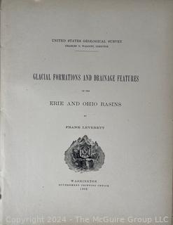 Glacial Formations & Drainage Features of the Erie and Ohio Basins, U.S. Geological Survey by Frank Leverett Published by Government Printing Office, 1902