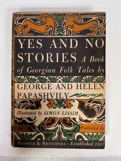 Yes and No Stories: A Book of Georgian Folk Tales 1946 by George Papashvily & Helen Papashvily, Illustrated by Simon Lissim 
